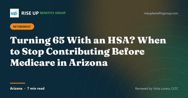 Turning 65 With an HSA? When to Stop Contributing (article image)